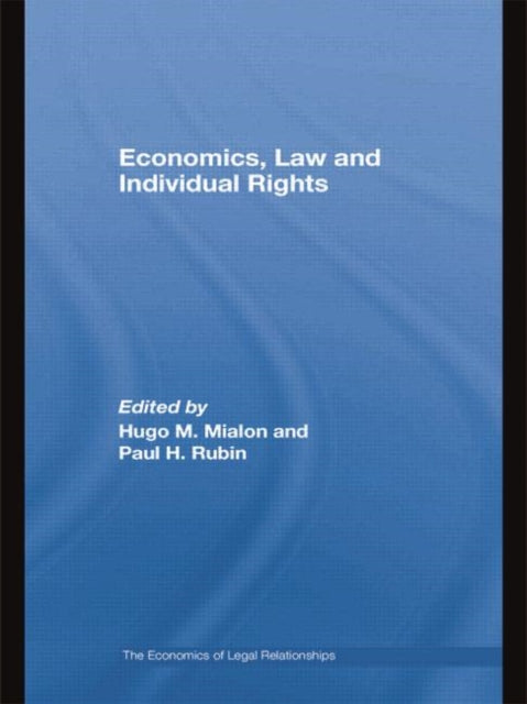 Book cover of: Economics, Law and Individual Rights. By: Hugo M. Mialon