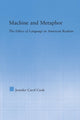 Book cover of: Machine and Metaphor. By: Jennifer C. Cook
