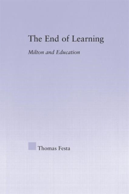 Book cover of: End of Learning. By: Thomas Festa