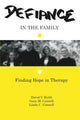 Book cover of: Defiance in the Family. By: David V. Keith