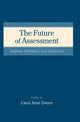 Book cover of: Future of Assessment. By: Carol Anne Dwyer