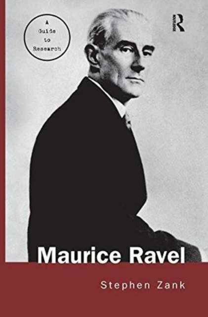 Book cover of: Maurice Ravel. By: Stephen Zank
