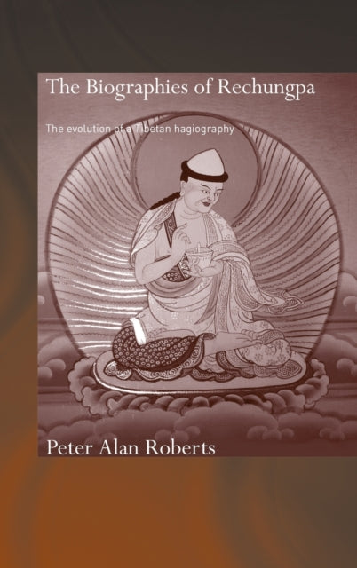 Book cover of: Biographies of Rechungpa. By: Peter Roberts