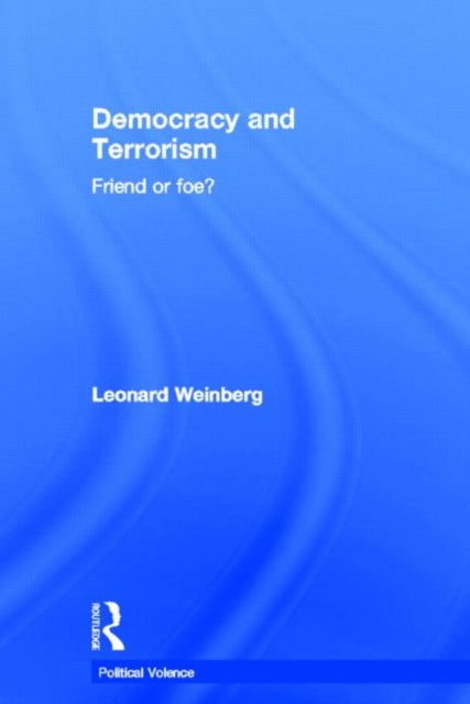 Book cover of: Democracy and Terrorism. By: Leonard Weinberg