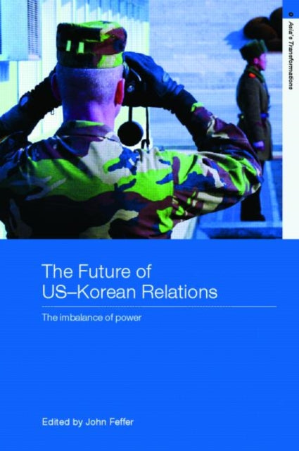 Book cover of: Future of US-Korean Relations. By: John Feffer
