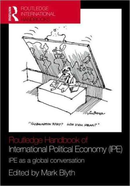 Book cover of: Routledge Handbook of International Political Economy (IPE)