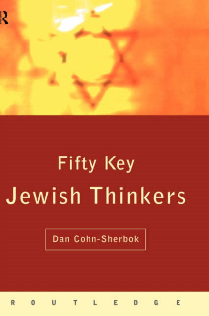 Book cover of: Fifty Key Jewish Thinkers. By: D Cohn-Sherbok, Dan Cohn-Sherbok
