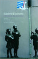 Book cover of: Sublime Economy. By: Jack Amariglio