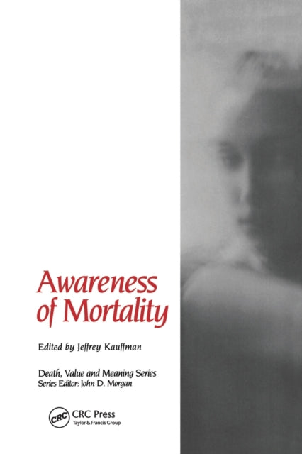 Book cover of: Awareness of Mortality. By: Jeffrey Kauffman