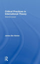 Book cover of: Critical Practices in International Theory. By: James Der Derian