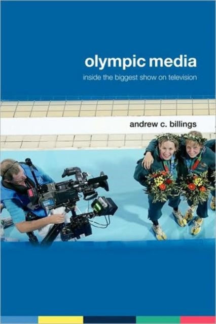 Book cover of: Olympic Media. By: Andrew Billings, Andrew C. Billings
