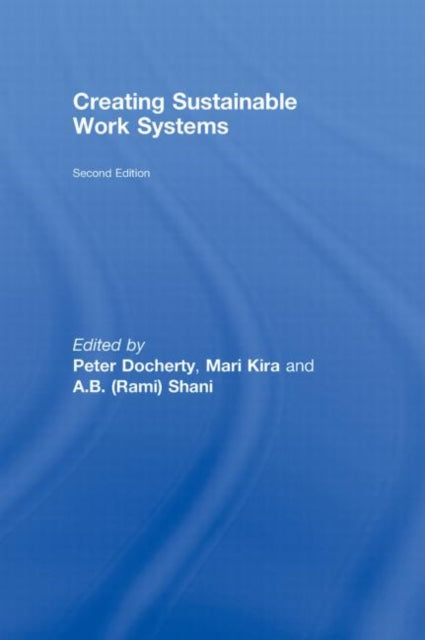 Book cover of: Creating Sustainable Work Systems