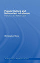 Book cover of: Popular Culture and Nationalism in Lebanon. By: Christopher Stone