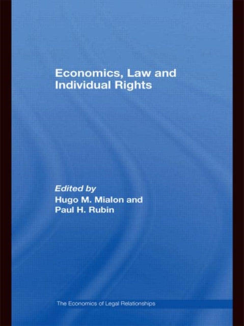 Book cover of: Economics, Law and Individual Rights. By: Hugo Mialon
