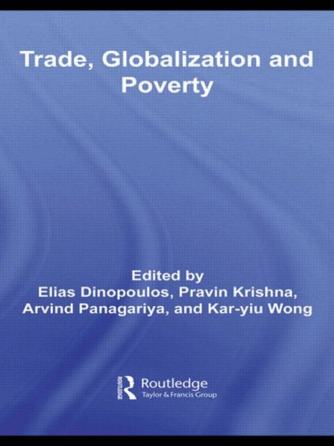 Book cover of: Trade, Globalization and Poverty. By: Elias Dinopoulo