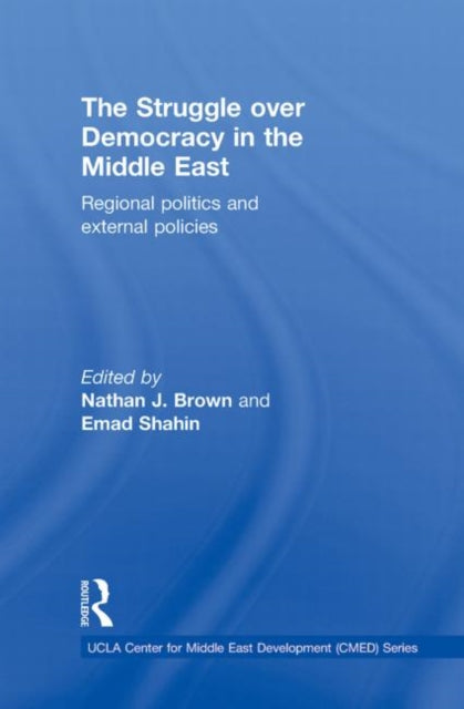 Book cover of: Struggle over Democracy in the Middle East