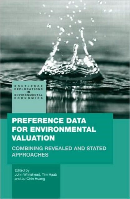 Book cover of: Preference Data for Environmental Valuation. By: John Claiborne Whitehead