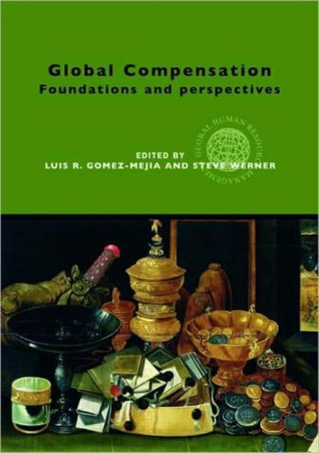 Book cover of: Global Compensation. By: Luis Gomez Meji