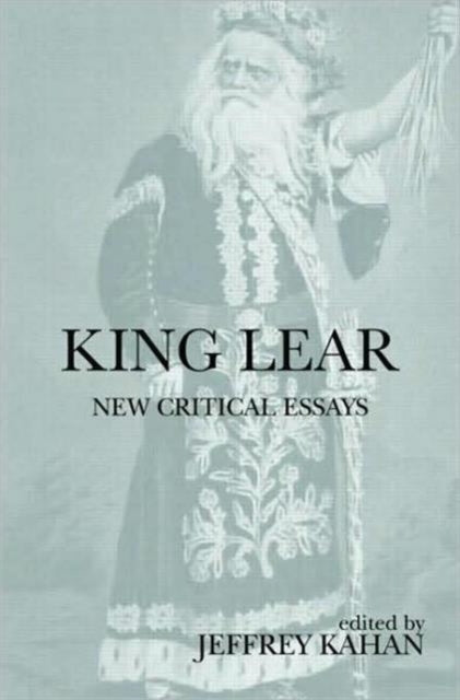 Book cover of: King Lear. By: Jeffrey Kahan