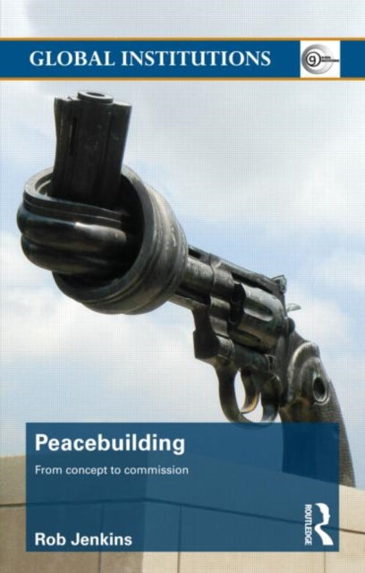 Book cover of: Peacebuilding. By: Rob Jenkins