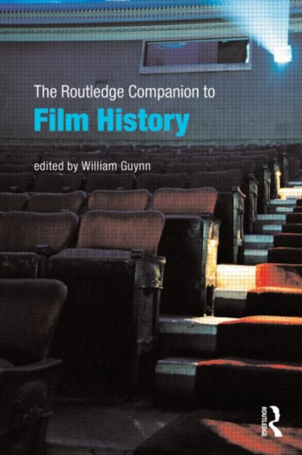 Book cover of: Routledge Companion to Film History. By: William Howard Guynn