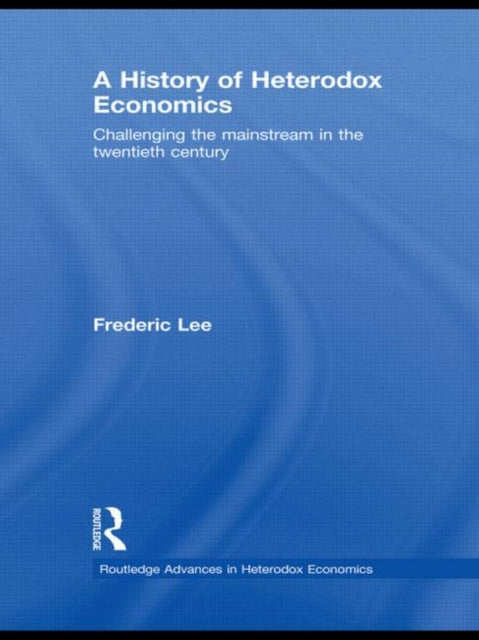 Book cover of: History of Heterodox Economics. By: Lee, Frederic S.