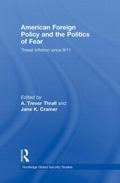 Book cover of: American Foreign Policy and The Politics of Fear