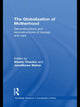 Book cover of: Globalization of Motherhood. By: Wendy Chavkin