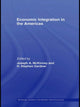 Book cover of: Economic Integration in the Americas. By: Joseph A. McKinney