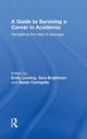 Book cover of: Guide to Surviving a Career in Academia