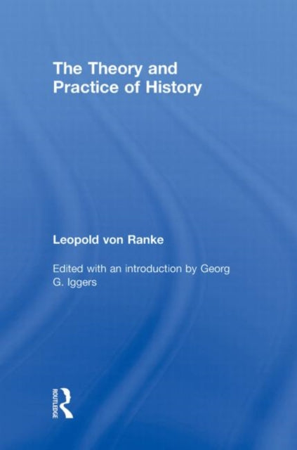 Book cover of: Theory and Practice of History. By: Leopold von Ranke