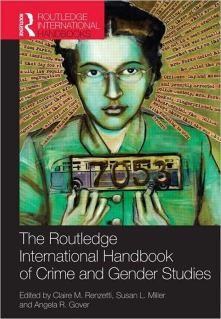 Book cover of: Routledge International Handbook of Crime and Gender Studies. By: Claire M. Renzetti