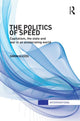 Book cover of: Politics of Speed. By: Simon Glezos