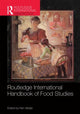 Book cover of: Routledge International Handbook of Food Studies. By: Ken Albala