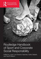 Book cover of: Routledge Handbook of Sport and Corporate Social Responsibility