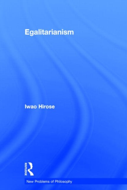 Book cover of: Egalitarianism. By: Iwao Hirose