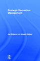 Book cover of: Strategic Recreation Management. By: Jay Sanford Shivers