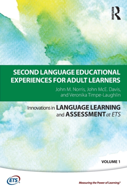 Book cover of: Second Language Educational Experiences for Adult Learners. By: John M. Norris