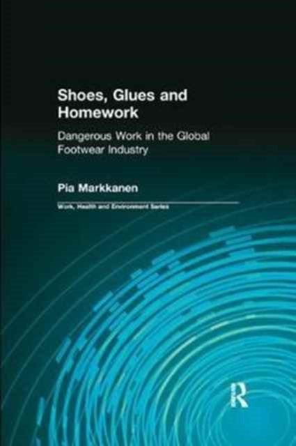 Book cover of: Shoes, Glues and Homework. By: Pia Markkanen