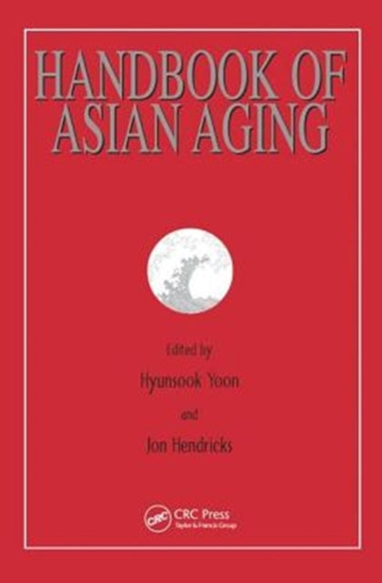 Book cover of: Handbook of Asian Aging. By: Hyunsook Yoon