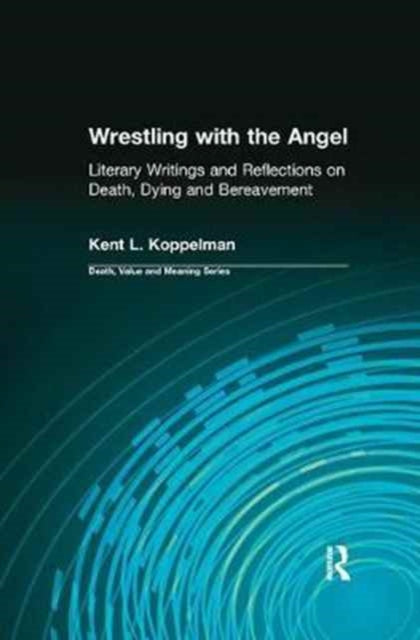 Book cover of: Wrestling with the Angel. By: Kent L. Koppelman