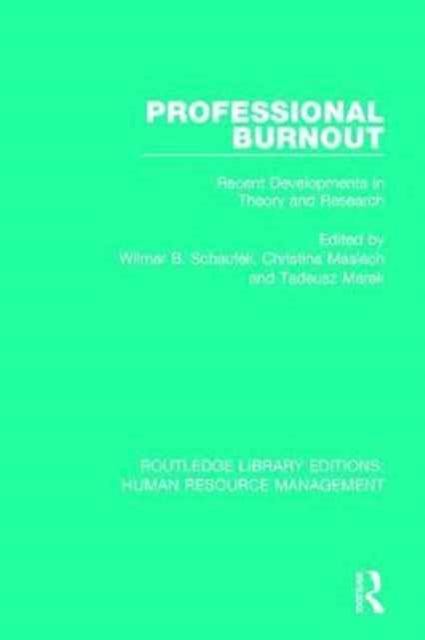 Book cover of: Professional Burnout. By: Wilmar B. Schaufeli