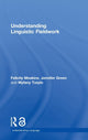 Book cover of: Understanding Linguistic Fieldwork. By: Felicity Meakins