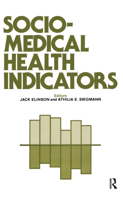 Book cover of: Sociomedical Health Indicators. By: Jack Elinson