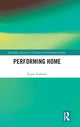 Book cover of: Performing Home. By: Stuart Andrews