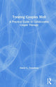 Book cover of: Treating Couples Well. By: David C. Treadway