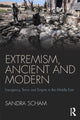 Book cover of: Extremism, Ancient and Modern. By: Sandra Scham