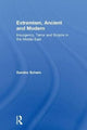Book cover of: Extremism, Ancient and Modern. By: Sandra Arnold Scham
