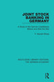 Book cover of: Joint Stock Banking in Germany. By: P Barrett Whale