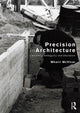 Book cover of: Precision in Architecture. By: Mhairi McVicar
